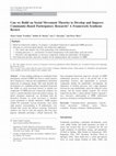 Research paper thumbnail of Can we Build on Social Movement Theories to Develop and Improve Community-Based Participatory Research? A Framework Synthesis Review