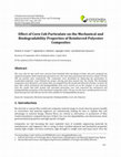 Research paper thumbnail of Effect of Corn Cob Particulate on the Mechanical and Biodegradability Properties of Reinforced Polyester Composites