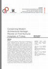 Research paper thumbnail of Conserving Modern Architectural Heritage: Review on First Numune Hospitals of Turkey