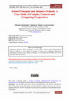 Research paper thumbnail of School Principals and Inclusive Schools: A Case Study of Complex Contexts and Competing Perspectives
