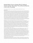 Research paper thumbnail of Eating Baby Food or Eating Meat? Student Voices on the “Everyday” Use of PowerPoint in University Teaching