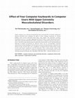 Research paper thumbnail of Effect of four computer keyboards in computer users with upper extremity musculoskeletal disorders