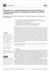 Research paper thumbnail of MicroRNAs as a Suitable Biomarker to Detect the Effects of Long-Term Exposures to Nanomaterials. Studies on TiO2NP and MWCNT