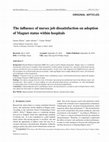 Research paper thumbnail of The influence of nurses job dissatisfaction on adoption of Magnet status within hospitals