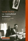 Research paper thumbnail of Berlin, Isaiah - La mentalidad soviética. La cultura rusa bajo el comunismo [ocr] [2009]