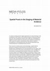 Research paper thumbnail of Spatial Praxis in the Staging of Material Evidence