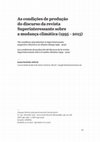 Research paper thumbnail of As condições de produção do discurso da revista Superinteressante sobre a mudança climática (1995 – 2015)