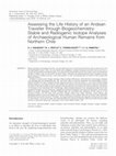 Research paper thumbnail of Assessing the life history of an andean traveller through biogeochemistry: Stable and radiogenic isotope analyses of archaeological human remains from Northern Chile