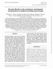 Research paper thumbnail of Booster Breaks in the workplace: participants' perspectives on health-promoting work breaks