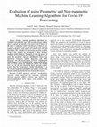 Research paper thumbnail of Evaluation of using Parametric and Non-parametric Machine Learning Algorithms for Covid-19 Forecasting