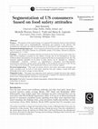 Research paper thumbnail of Segmentation of US consumers based on food safety attitudes