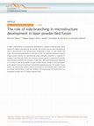 Research paper thumbnail of The role of side-branching in microstructure development in laser powder-bed fusion