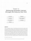 Research paper thumbnail of Enhancing Scientific Literacy through the Industry Site Visit