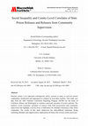 Research paper thumbnail of Social Inequality and County-Level Correlates of State Prison Releases and Releases from Community Supervision