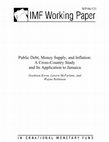 Research paper thumbnail of Public Debt, Money Supply, and InflationA Cross-Country Study and Its Application to Jamaica