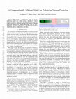 Research paper thumbnail of A Computationally Efficient Model for Pedestrian Motion Prediction