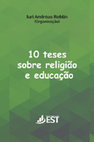 Research paper thumbnail of 10 Teses sobre religião e educação