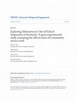 Research paper thumbnail of PRISM: A Journal of Regional Engagement Exploring Alternatives to Out-of-School Suspension in Kentucky: A quasi-experimental study examining the effectiveness of Community service work Recommended Citation