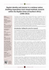 Research paper thumbnail of Baptist identity and mission in a rainbow nation: Distilling imperatives from mixed-methods research within the Baptist Union of Southern Africa (1994–2012)