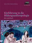 Research paper thumbnail of Lehrbuch Bildungsanthropologie_ToC & Leseprobe