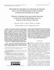 Research paper thumbnail of Elasticidad de la demanda en el subsistema de transporte masivo del Área Metropolitana Centro Occidente en función del incremento de la tarifa