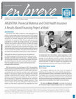 Research paper thumbnail of ARGENTINA: Provincial Maternal and Child Health Insurance: A Results-Based Financing Project at Work