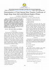 Research paper thumbnail of Determination of Total Internal Heat Transfer Coefficient of Single Slope Solar Still with Different Depth of Water