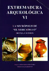 Research paper thumbnail of La Necrópolis de El Mercadillo (Botija, Cáceres)