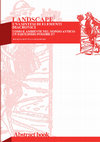 Research paper thumbnail of Landscape 3: una sintesi di elementi diacronici - Uomo e ambiente nel mondo antico: un equilibrio possibile? (Bologna-Ravenna, 5-6 maggio 2022), Abstract Book.