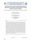 Research paper thumbnail of Effects of Teacher and Peer Mediated Instructional Approaches on Secondary School Students' Learning Outcome in Science Subjects