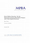 Research paper thumbnail of Form Follows Function: On the Interaction between Real Estate Finance and Urban Spatial Structure