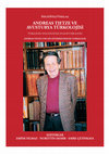 Research paper thumbnail of Andreas Tietze ve Avusturya Türkolojisi - Andreas Tietze und die österreichische Turkologie, (ed. Emine Yılmaz, Nurettin Demir ve Emre Çetinkaya), Viyana: Neue Welt Verlag, 2022