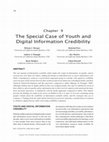 Research paper thumbnail of The Special Case of Youth and Digital Information Credibility