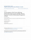 Research paper thumbnail of An Investigation of the Factors Affecting Performance Improvement of Public Libraries Based on Customer Relationship Management (CRM)