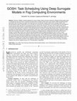 Research paper thumbnail of GOSH: Task Scheduling Using Deep Surrogate Models in Fog Computing Environments