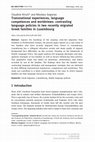 Research paper thumbnail of Transnational experiences, language competences and worldviews: contrasting language policies in two recently migrated Greek families in Luxembourg