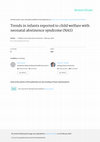 Research paper thumbnail of Trends in infants reported to child welfare with neonatal abstinence syndrome (NAS)