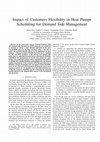 Research paper thumbnail of Impact of customers flexibility in heat pumps scheduling for demand side management