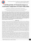 Research paper thumbnail of A GIS Based Study of Urbanization Impact on