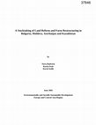 Research paper thumbnail of A Stock-Taking of Land Reform and Farm Restructuring in Bulgaria, Moldova, Azerbaijan, and Kazakhstan