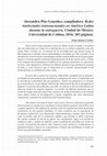 Research paper thumbnail of Alexandra Pita González, compiladora. Redes intelectuales transnacionales en América Latina durante la entreguerra. Ciudad de México: Universidad de Colima, 2016. 283 páginas