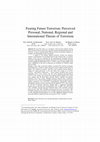 Research paper thumbnail of Fearing Future Terrorism: Perceived Personal, National, Regional and International Threats of Terrorism