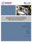 Research paper thumbnail of Inclusive Education in Pakistan: Experiences and Lessons Learned from the ENGAGE Project