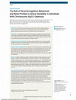 Research paper thumbnail of The Role of Parental Cognitive, Behavioral, and Motor Profiles in Clinical Variability in Individuals With Chromosome 16p11.2 Deletions