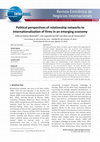 Research paper thumbnail of Political perspectives of relationship networks to internationalization of firms in an emerging economy