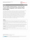 Research paper thumbnail of The 3rd DBCLS BioHackathon: improving life science data integration with Semantic Web technologies