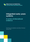 Research paper thumbnail of Integrated early years systems : a review of internationalevidence