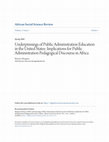 Research paper thumbnail of Underpinnings of Public Administration Education in the United States: Implications for Public Administration Pedagogical Discourse in Africa