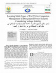 Research paper thumbnail of Locating Multi Types of FACTS for Congestion Management in Deregulated Power Systems Considering Voltage Stability