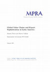 Research paper thumbnail of Global Value Chains and Export Sophistication in Latin America